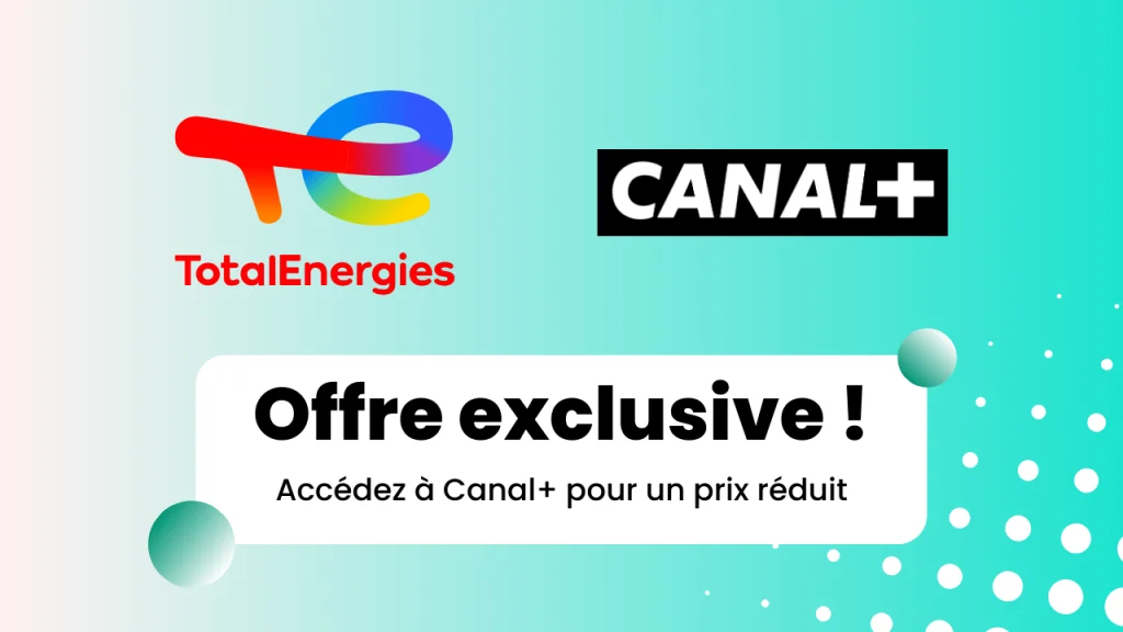 offre totalenergies canal+